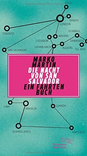 Die Nacht von San Salvador ein Fahrtenbuch