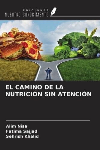 EL CAMINO DE LA NUTRICIÓN SIN ATENCIÓN