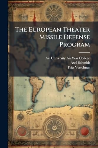 The European Theater Missile Defense Program