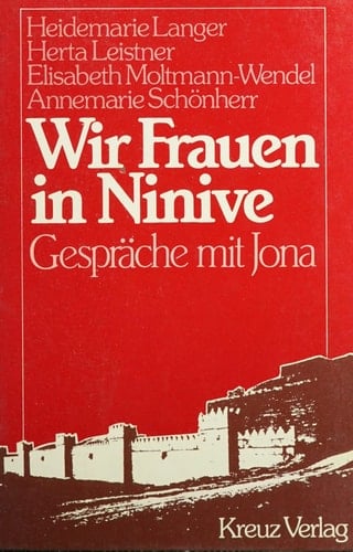 Wir Frauen in Ninive Gespräche mit Jona