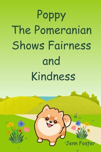 Poppy The Pomeranian Shows Fairness and Kindness
