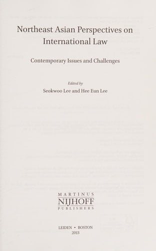 Northeast Asian Perspectives on International Law Contemporary Issues and Challenges