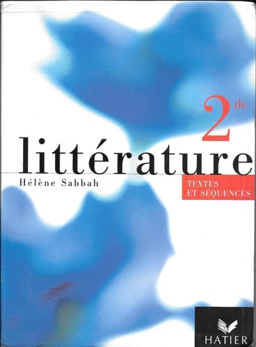 Littérature, 2de textes et séquences