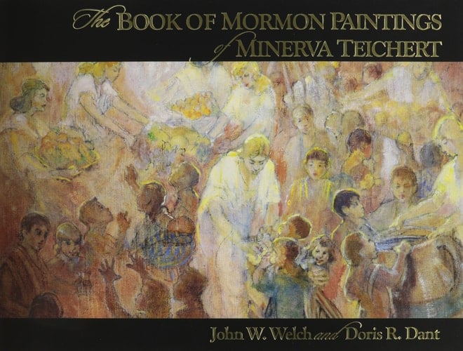 The Book of Mormon Paintings of Minerva Teichert