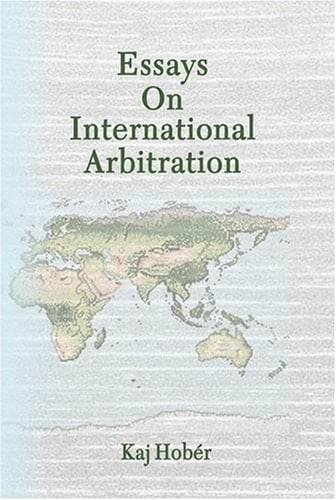 Essays on International Arbitration