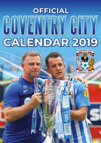 The Official Coventry City Football Club Calendar 2019