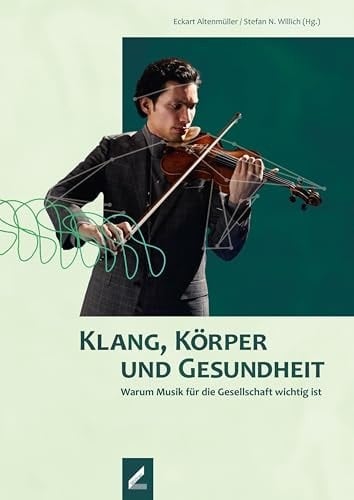 Klang, Körper und Gesundheit Warum Musik für die Gesellschaft wichtig ist