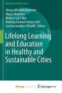 Lifelong Learning and Education in Healthy and Sustainable Cities