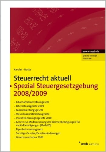 NWB Steuerrecht aktuell, Spezial Steuergesetzgebung 2008/2009