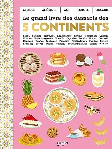 Le grand livre des desserts des 5 continents