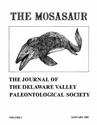 The Mosasaur - Volume 1, January 1983: The Journal of the Delware Valley Paleontological Society