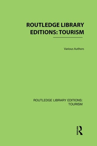 Routledge Library Editions: Tourism