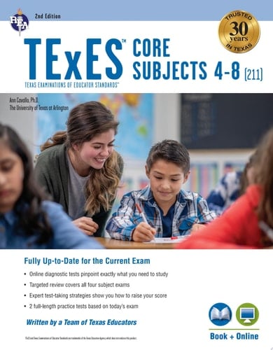 TExES Core Subjects 4-8 (211) Study Guide 2025-2026