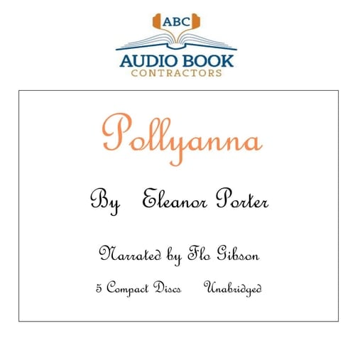 Pollyanna (Classic Books on Cd Collection)