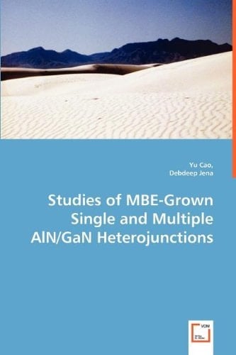 Studies of MBE-Grown Single and Multiple AlN/GaN Heterojunctions