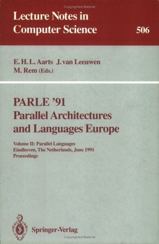 PARLE '91: Parallel architectures and algorithms