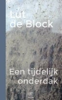 Een tijdelijk onderdak gedichten