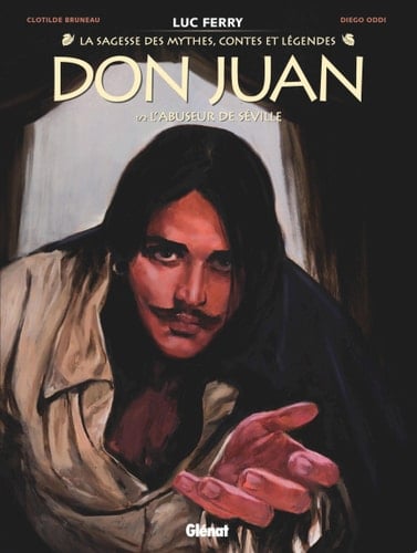 Don Juan - Tome 01 L'abuseur de Séville
