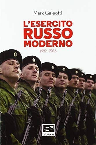 L'esercito russo moderno. 1992-2016