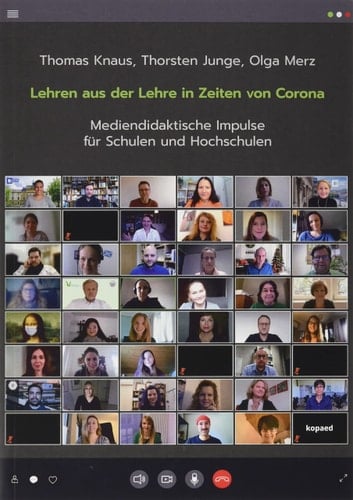 Lehren aus der Lehre in Zeiten von Corona Mediendidaktische Impulse für Schulen und Hochschulen