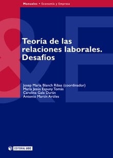 Teoría de las relaciones laborales. Desafíos