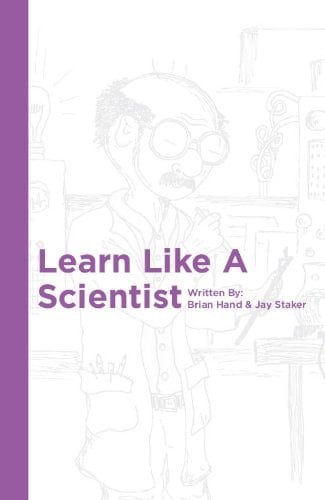 Learn Like a Scientist