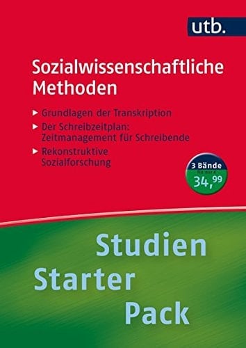 Studien-Starter-Pack Sozialwissenschaftliche Methoden Dreibändige Handbibliothek für die erste Phase des Studiums