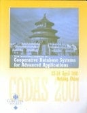 Cooperative Database Systems for Advanced Applications : CODAS 2001 The Proceedings of the Third International Symposium on Cooperative Database Systems for Advanced Applications : Beijing, China, April 23-24, 2001