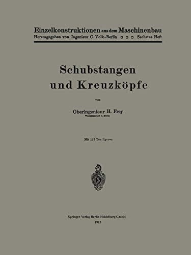 Schubstangen und Kreuzköpfe (Einzelkonstruktionen aus dem Maschinenbau, H. 6) (German Edition)