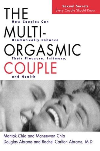 The Multi-Orgasmic Couple Sexual Secrets Every Couple Should Know