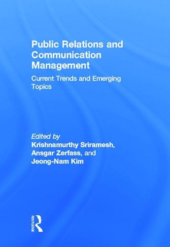 Public Relations and Communication Management Current Trends and Emerging Topics