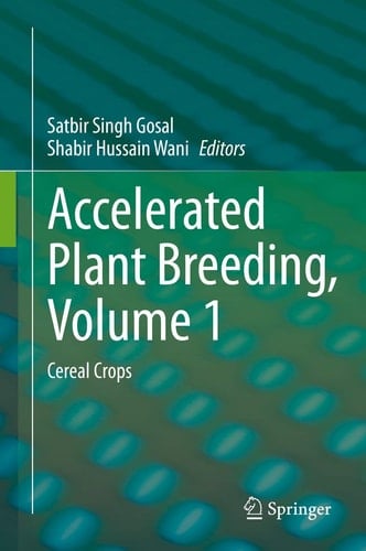 Accelerated Plant Breeding, Volume 1 Cereal Crops
