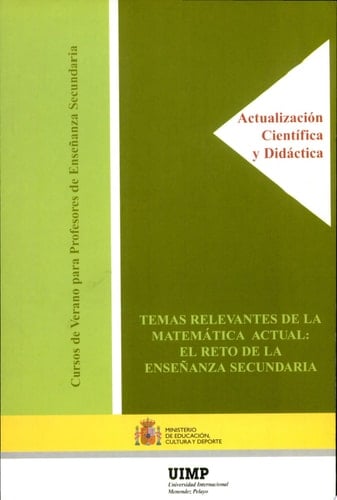 Temas relevantes de la matemática actual