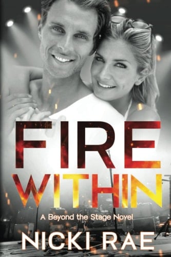 Fire Within (Beyond the Stage)