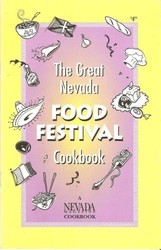 Food Festival Cookbook The Great Nevada Food Festival Cookbook
