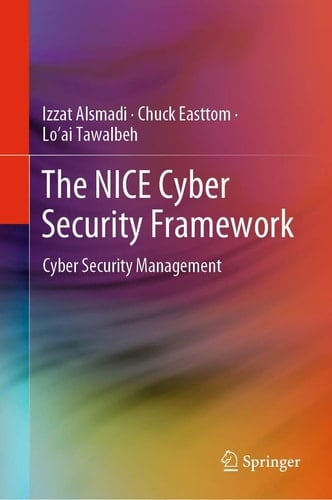 The NICE Cyber Security Framework Cyber Security Management