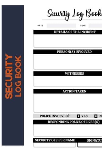 Security Log Book: Security Log Book Format, Security Log In, Security Login fo men and women