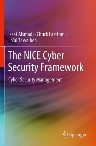The NICE Cyber Security Framework Cyber Security Management
