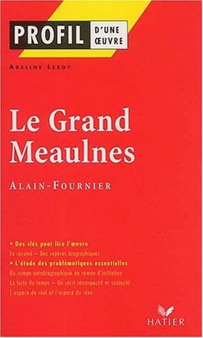 "Le Grand Meaulnes" (1913), Alain-Fournier