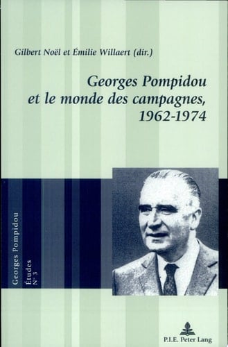Georges Pompidou et le monde des campagnes, 1962-1974