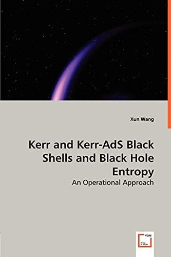 Kerr and Kerr-AdS Black Shells and Black Hole Entropy An Operational Approach