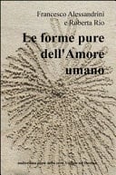 Le forme pure dell'amore umano. undicesima parte della serie Viaggio nel Destino