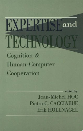 Expertise and Technology Cognition & Human-computer Cooperation