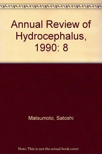 Annual Review of Hydrocephalus, 1990