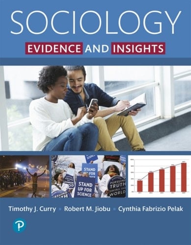 Sociology: Evidence and Insights (Pearson+)