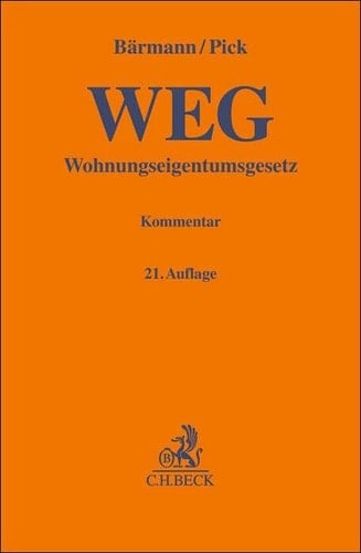 WEG Wohnungseigentumsgesetz : Kommentar