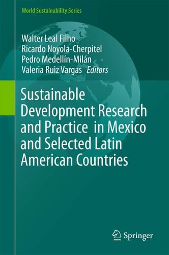 Sustainable Development Research and Practice in Mexico and Selected Latin American Countries