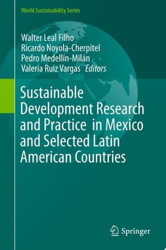 Sustainable Development Research and Practice in Mexico and Selected Latin American Countries