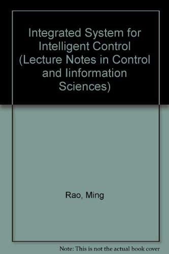 Integrated System for Intelligent Control (Lecture Notes in Control & Information Sciences)
