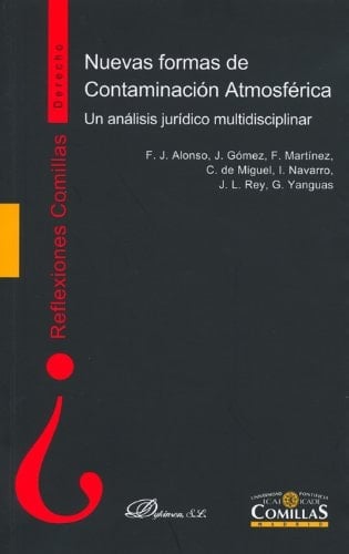 Nuevas formas de contaminación atmosférica un análisis jurídico multidisciplinar